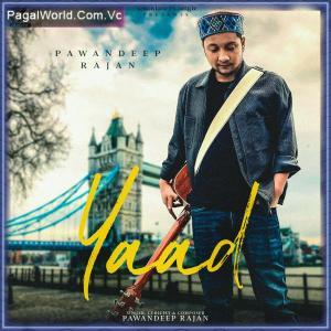 Yaad - Pawandeep Rajan Poster