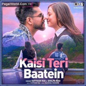 Kaisi Teri Baatein Poster