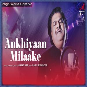 Ankhiyaan Milaake Poster