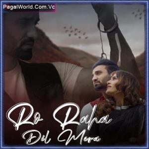 Ro Raha Dil Mera Poster