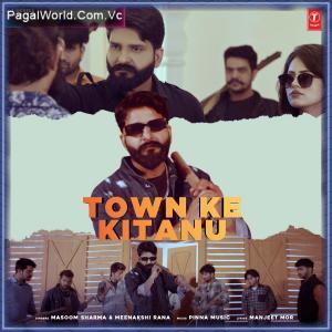 Town Ke Kitanu Poster