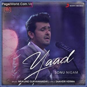 Yaad - Sonu Nigam Poster