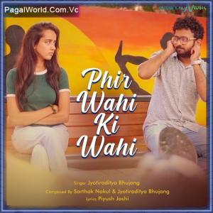 Phir Wahi Ki Wahi Poster