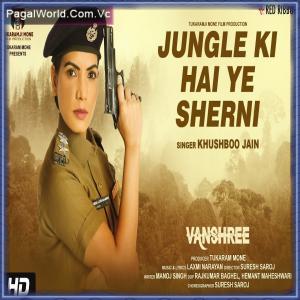 Jungle Ki Hai Ye Sherni Poster