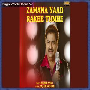 Zamana Yaad Rakhe Tumhe Poster