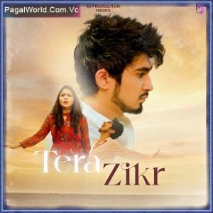 Tera Zikr Poster