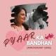 Pyar Ka Bandhan - Anniversary Song Poster