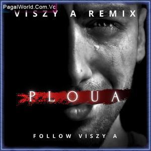 Ploua (Viszy A Remix) Poster