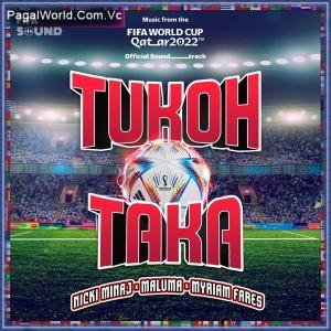 Tukoh Taka - FIFA World Cup Anthem Poster