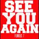 See You Again Poster