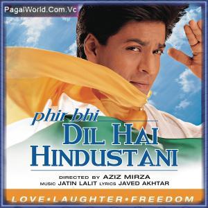 Phir Bhi Dil Hai Hindustani Poster