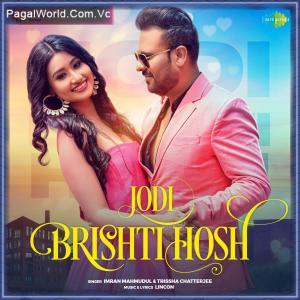 Jodi Brishti Hosh Poster