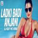 Ladki Badi Anjani Hai (Remix) - DJ Vicky NYC Poster