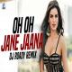 Oh Oh Jane Jaana (Remix) - DJ Roady Poster