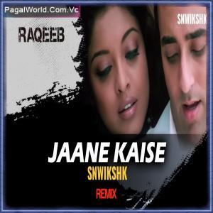 Jaane Kaise (Remix) Poster