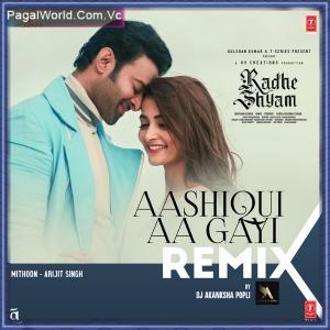 Aashiqui Aa Gayi Remix Poster