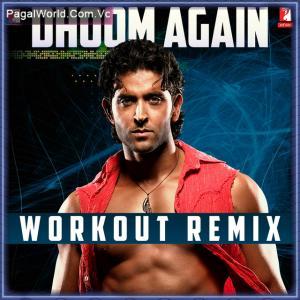 Dhoom Again - Workout Remix Poster