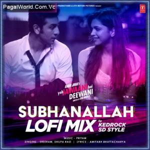Subhanallah Lofi Mix Poster