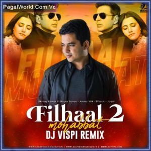 Filhaal 2 Mohabbat Remix Poster