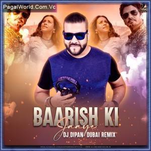 Baarish Ki Jaaye Remix Poster