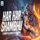 Har Har Shambhu (Remix) - DJ Moskitto Shameless Mani Poster