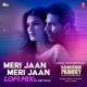 Meri Jaan LoFi Mix Poster