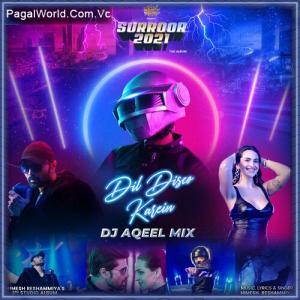 Dil Disco Karein - DJ Aqeel Mix Poster
