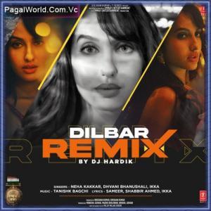 Dilbar Remix - DJ Hardik Poster