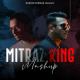 Mitraz x King Mashup Poster