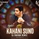 Kahani Suno Remix - DJ Dharak Poster