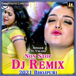 Non Stop Dj Remix 2021 Bhojpuri Poster