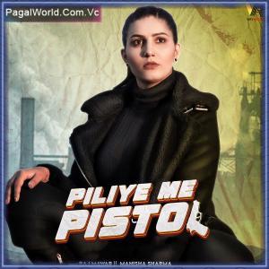 Piliye Me Pistol - Raj Mawar Poster