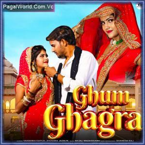 Ghum Ghagra Poster