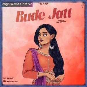 Rude Jatt - Gill Armaan Poster