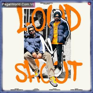 Loud N Shout Poster