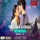 Tera Ban Jaunga Deep House Mix - Kedrock Sd Style Poster
