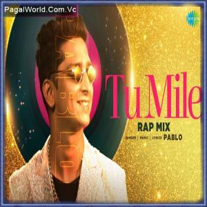 Tu Mile Rap Mix - Pablo Poster
