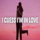 I Guess I m In Love Poster