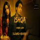 Ishqa (Slowed Reverb) Lofi Mix Poster