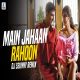 Main Jahaan Rahoon (Remix) Poster
