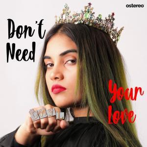 DNYL (Don't Need Your Love) Poster