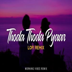 Thoda Thoda Pyaar (Slowed and Reverb) Lofi Mix Poster