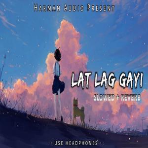 Lat Lag Gayi (Slowed Reverb Lofi Mix) Poster