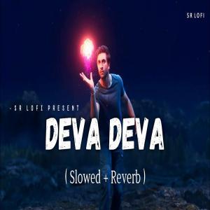 Deva Deva Lofi Mix (Slowed Reverb) Poster