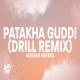 Patakha Guddi Drill Remix Poster