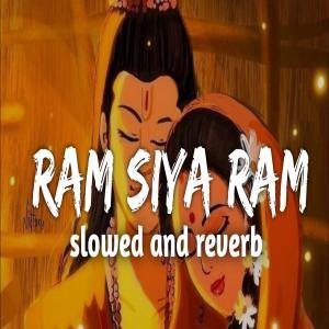 Ram Siya Ram Lofi Mix (Slowed And Reverb) Poster