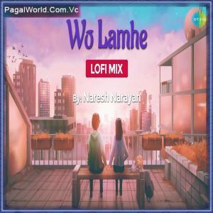Woh Lamhe LoFi Mix (Slowed And Reverb) Poster