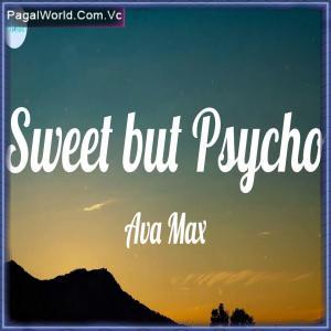 Sweet But Psycho Poster