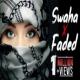 Swaha X Faded Poster