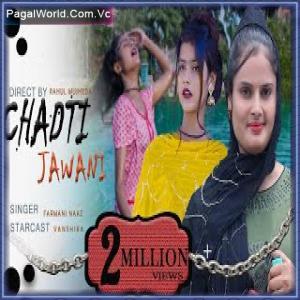 Chadti Javani - Farmani Naaz Poster